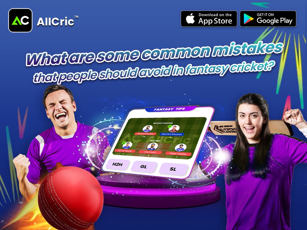 What Are the Biggest Fantasy Cricket Mistakes Beginners Make
