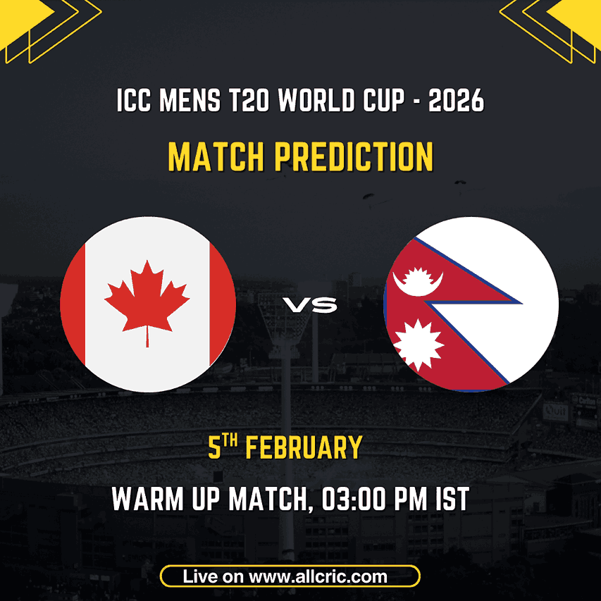 Canada vs Nepal ICC Men's T20 World Cup 2026 warm-up match prediction graphic featuring national flags, match details for February 5th 2026 at 3:00 PM IST at MA Chidambaram Stadium Chennai, with Dream11 team analysis and today's match prediction