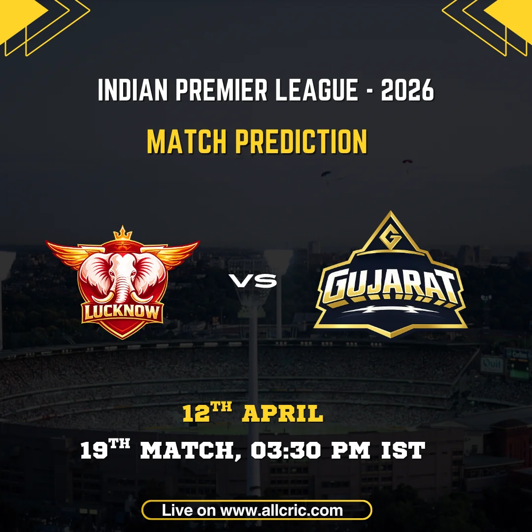LSG vs GT today match prediction IPL 2026 – Lucknow Super Giants vs Gujarat Titans 19th match preview, win prediction, date April 12, 3:30 PM IST