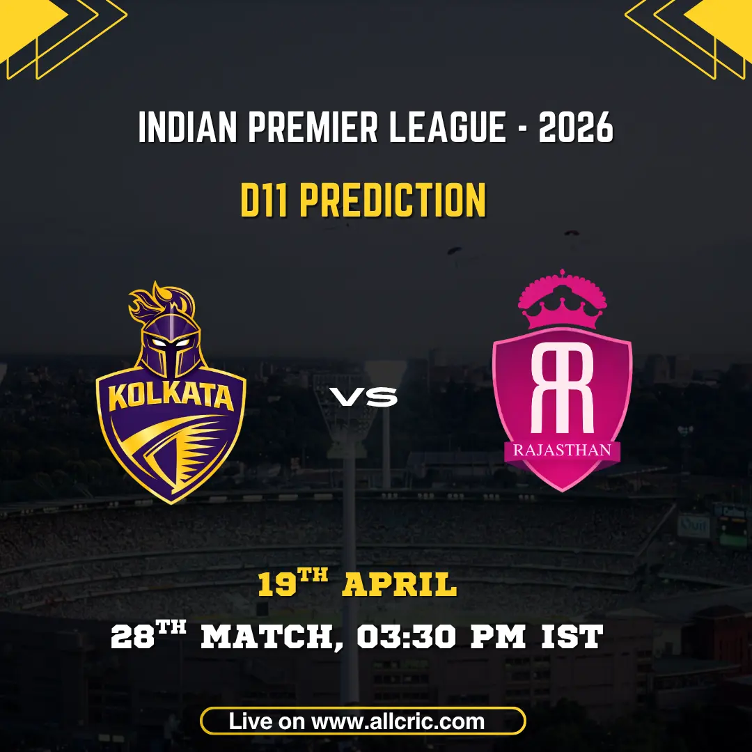 KKR vs RR Dream11 prediction today match IPL 2026 – Kolkata Knight Riders vs Rajasthan Royals Dream11 team prediction, fantasy picks April 19 Eden Gardens