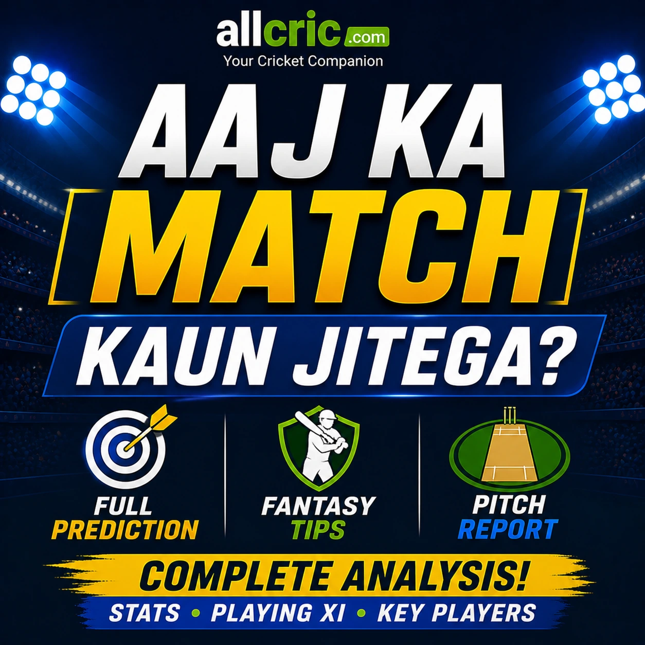 Aaj ka match kaun jitega infographic showing full prediction fantasy tips and pitch report cricket analysis AllCric