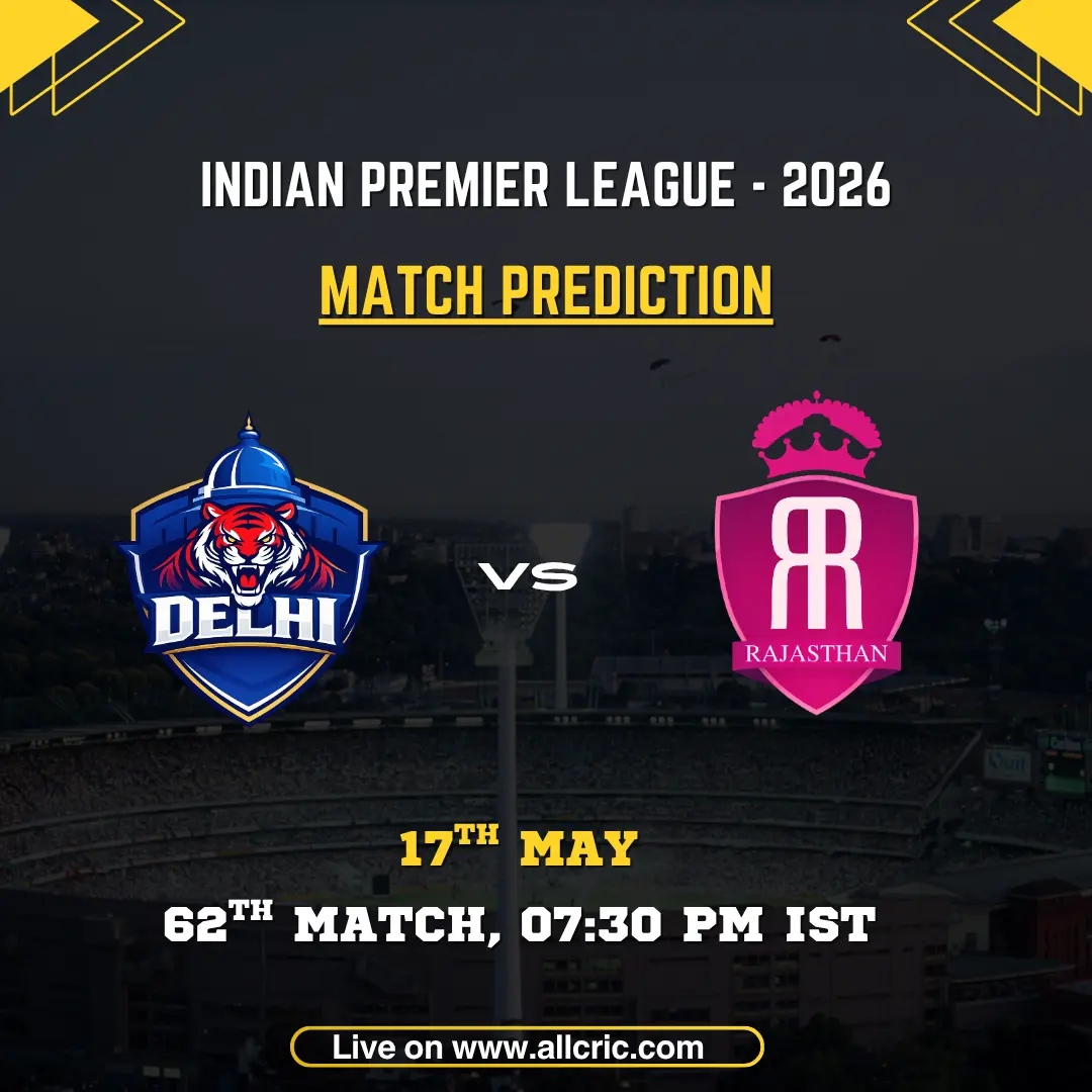 DC vs RR today match prediction IPL 2026 poster featuring Delhi Capitals vs Rajasthan Royals, 62nd match on May 17 at 7:30 PM IST with team logos.