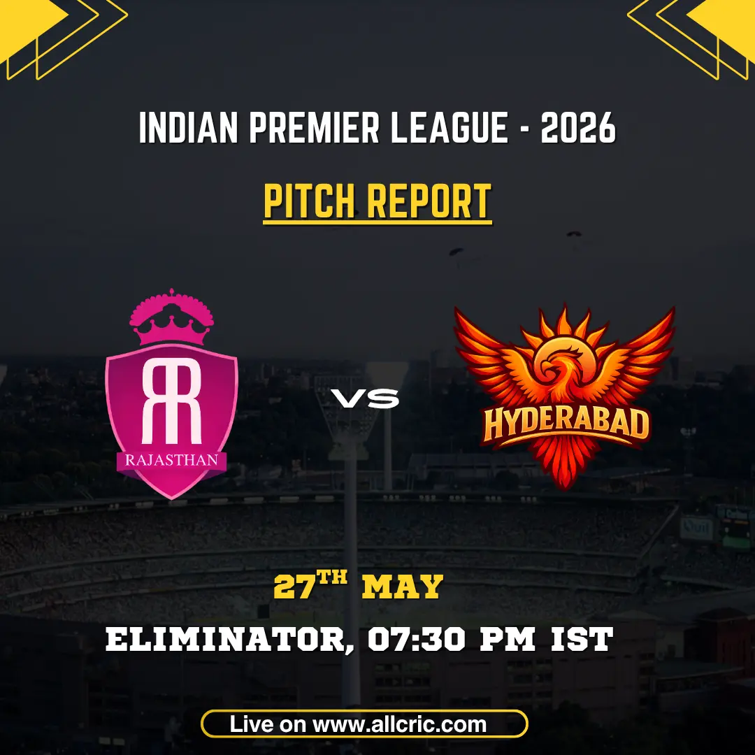 RR vs SRH pitch report today IPL 2026 Eliminator poster featuring Rajasthan Royals vs Sunrisers Hyderabad at Maharaja Yadavindra Singh Stadium, Mullanpur on May 27 at 7:30 PM IST.