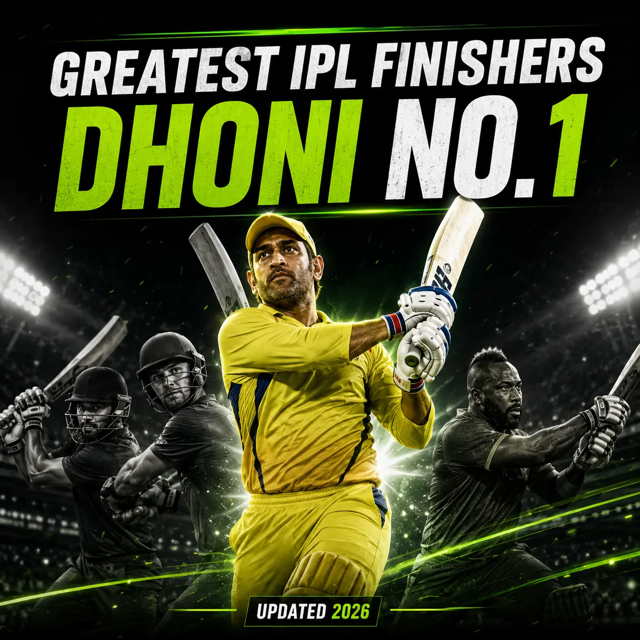 MS Dhoni featured as the No. 1 greatest IPL finisher of all time in a cricket stadium graphic. The image highlights Dhoni in Chennai Super Kings colors alongside legendary finishers, emphasizing his unmatched finishing ability, match-winning chases, and legacy as the best finisher in IPL history.