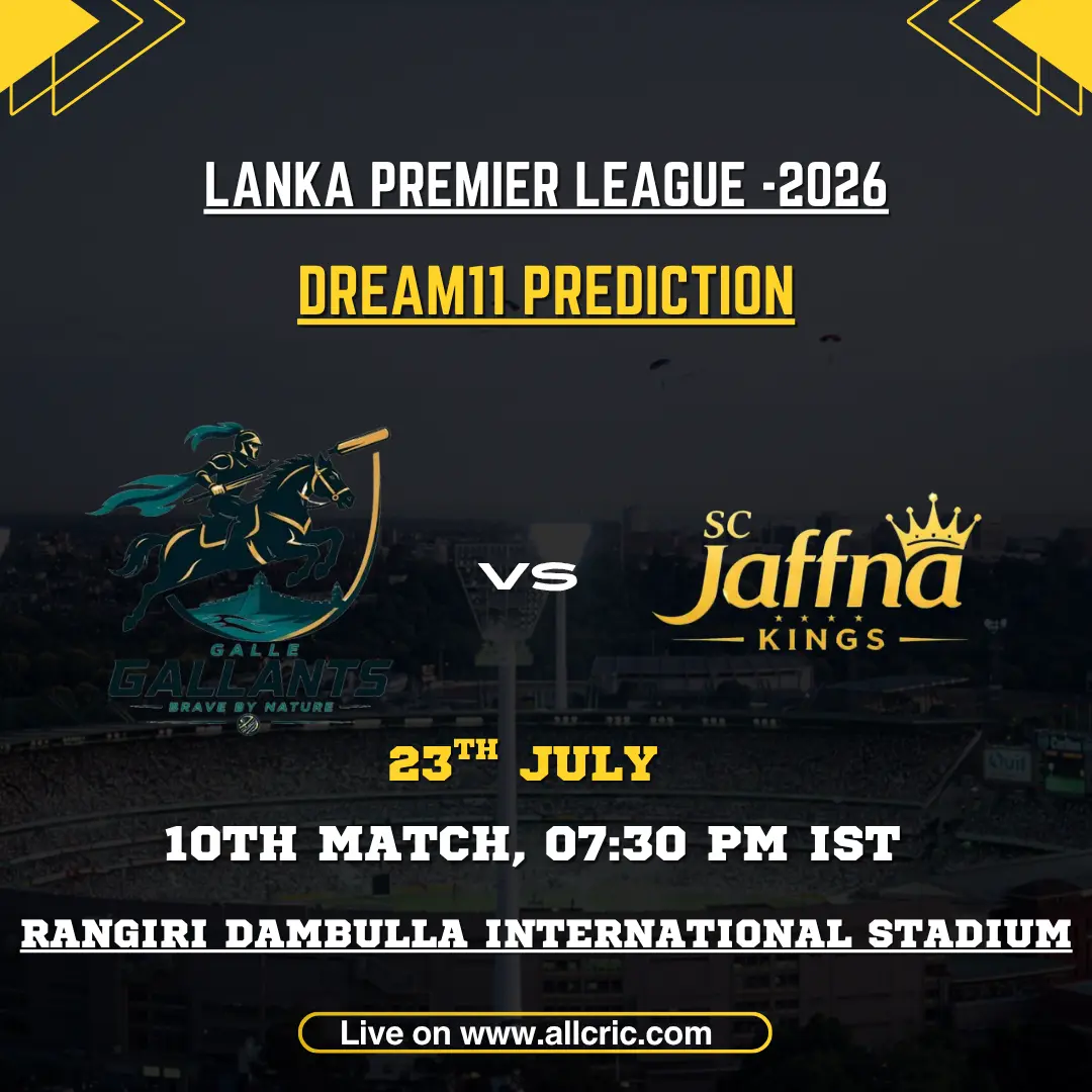 GG vs JK Dream11 prediction today match for Galle Gallants vs Jaffna Kings in the 10th LPL 2026 match at Rangiri Dambulla Stadium.