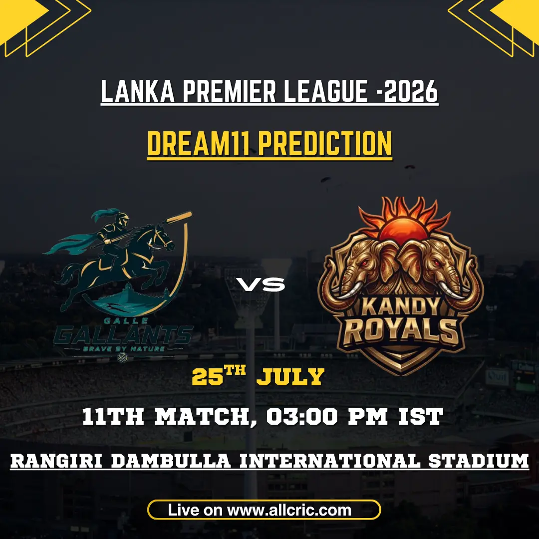 GG vs KR Dream11 prediction today match for Galle Gallants vs Kandy Royals in the 11th LPL 2026 match at Rangiri Dambulla Stadium.