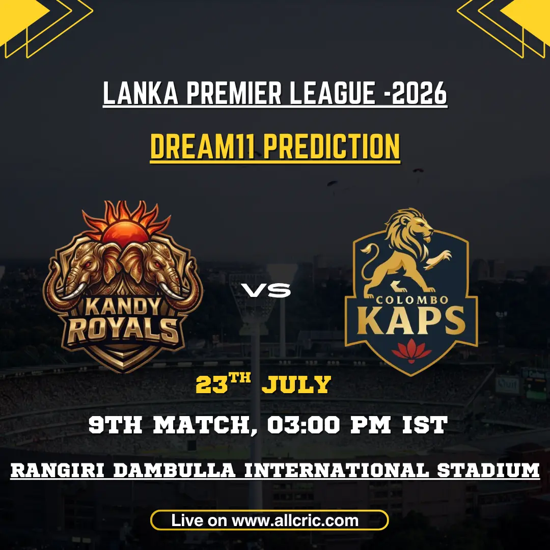 KR vs CK Dream11 prediction today match for Kandy Royals vs Colombo Kaps in the 9th LPL 2026 match at Rangiri Dambulla Stadium.