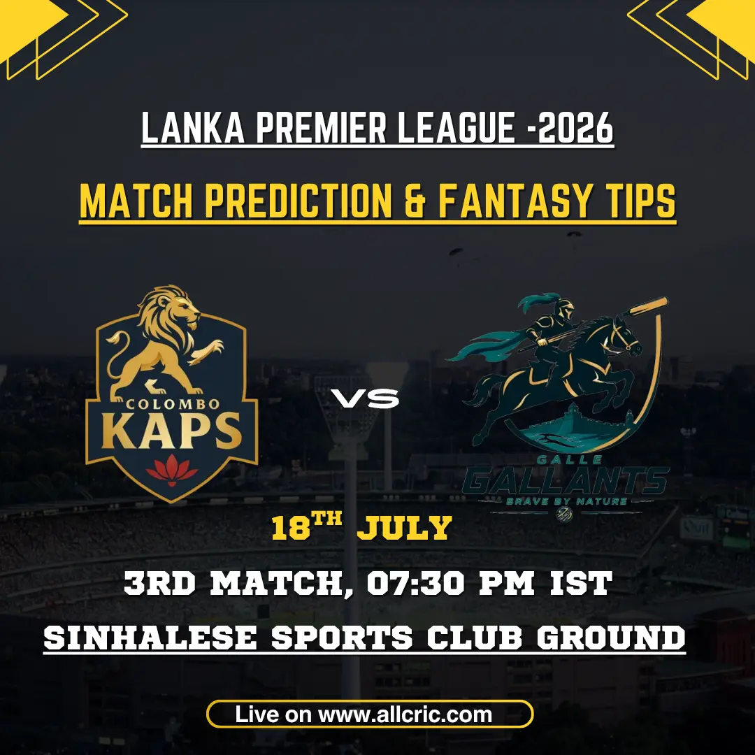 CK vs GG Dream11 prediction today match graphic for Colombo Kaps vs Galle Gallants in LPL 2026 at Sinhalese Sports Club Ground, Colombo.