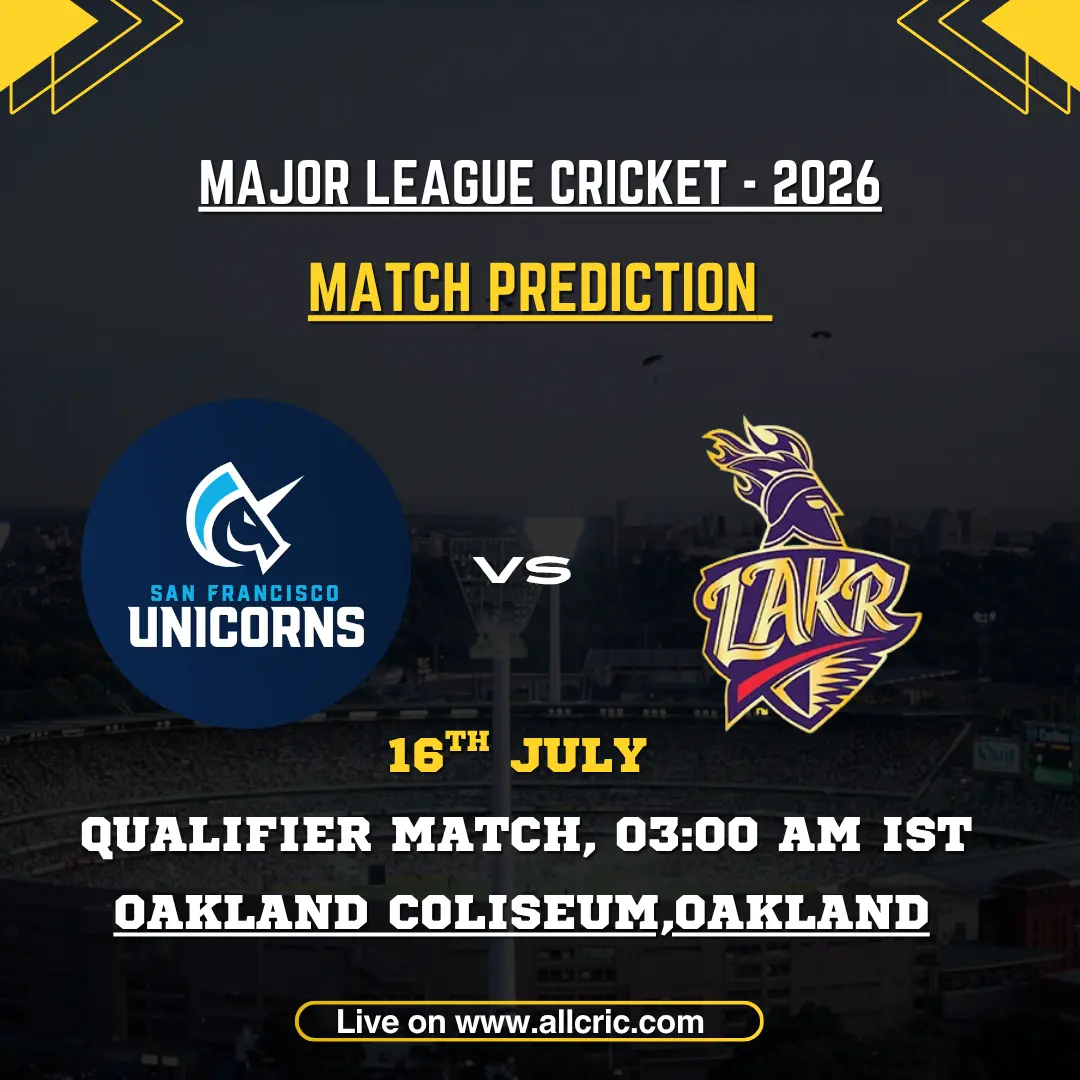 SFU vs LAKR today match prediction for MLC 2026 Qualifier at Oakland Coliseum, featuring San Francisco Unicorns vs LA Knight Riders.