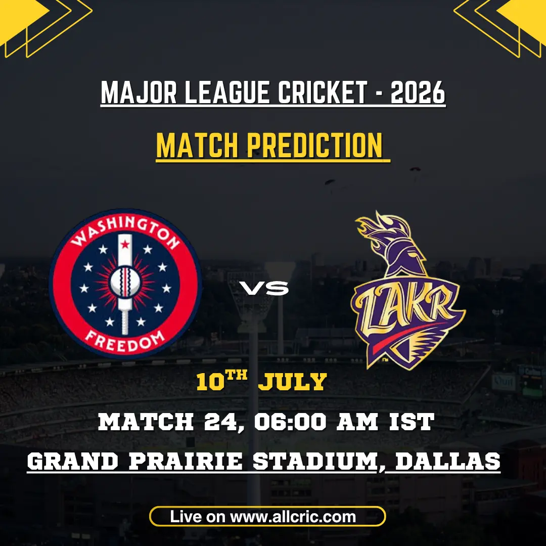 WF vs LAKR today match prediction for MLC 2026 Match 24 featuring Washington Freedom vs Los Angeles Knight Riders at Grand Prairie Stadium, Dallas, with expert WF vs LAKR win prediction and match preview.