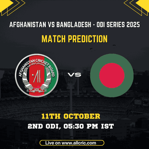 AFG vs BAN 2nd ODI 2025 Match Prediction graphic showing Afghanistan and Bangladesh team logos with match details — 11th October, 05:30 PM IST. Image represents AFG vs BAN win prediction, team prediction, and match preview for the ODI series 2025 at Abu Dhabi.
