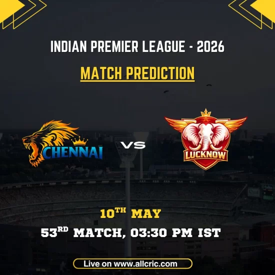 CSK vs LSG today match prediction IPL 2026 poster featuring Chennai Super Kings vs Lucknow Super Giants, 53rd match on May 10 at 3:30 PM IST with team logos and match details.