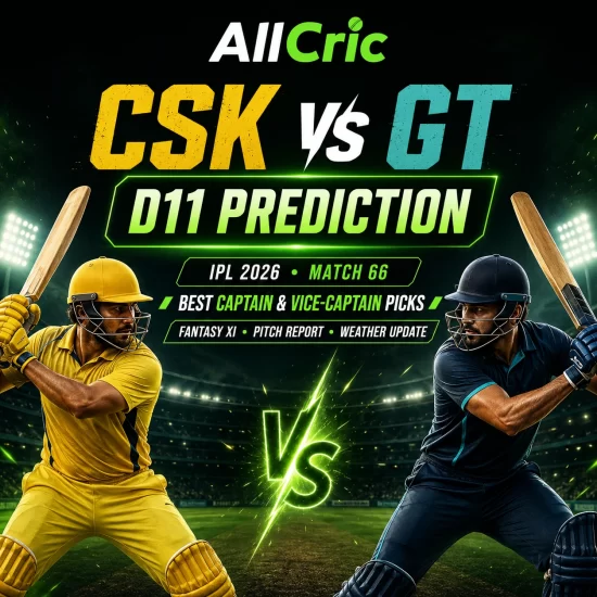 Square AllCric graphic for CSK vs GT Match 66 D11 prediction in IPL 2026, featuring two opposing batsmen with headings for captain picks, fantasy XI, pitch report, and weather update.