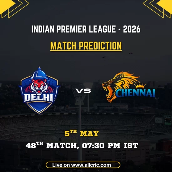 CSK vs DC today match prediction IPL 2026 poster featuring Delhi Capitals vs Chennai Super Kings, 48th match on May 5 at 7:30 PM IST with team logos and match details.