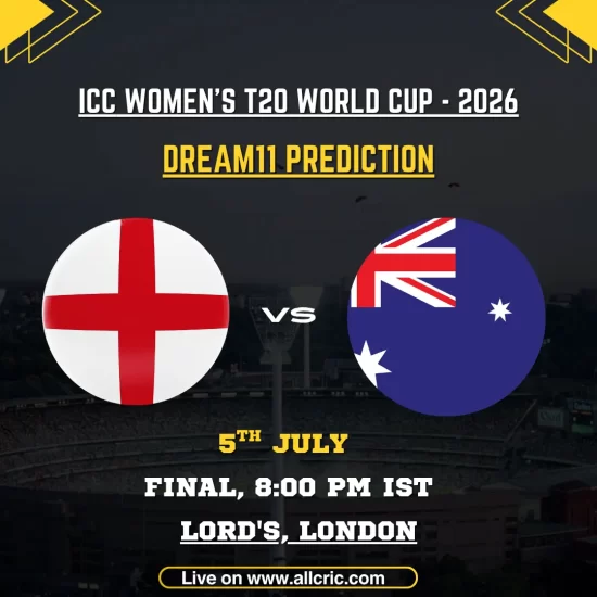 ENG-W vs AUS-W Dream11 prediction today match graphic for the ICC Women’s T20 World Cup 2026 Final featuring England Women vs Australia Women at Lord’s, London, with fantasy cricket tips, Dream11 team prediction, and captain/vice-captain picks.