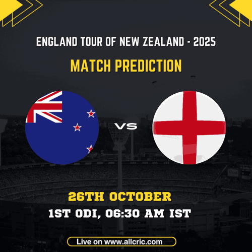 ENG vs NZ Today Match Prediction graphic for England tour of New Zealand 2025 featuring New Zealand and England flags with match date 26th October, 1st ODI at 06:30 AM IST — Eng vs NZ Prediction and Win Probability.