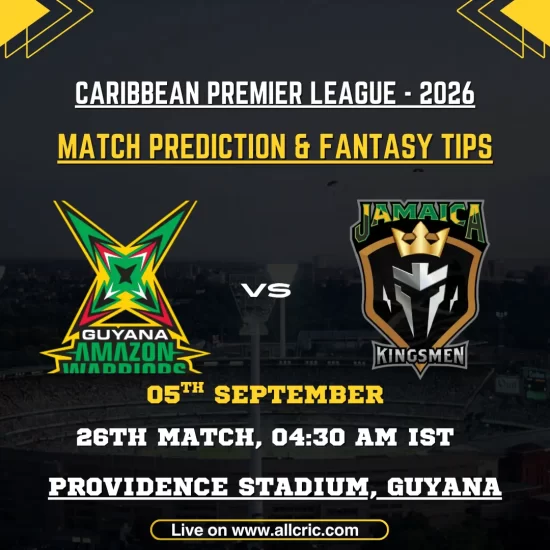 GAW vs JK today match prediction graphic for Guyana Amazon Warriors vs Jamaica Kingsmen, CPL 2026 Match 26 at Providence Stadium, with fantasy tips and fantasy team preview.