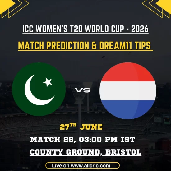 Pakistan Women vs Netherlands Women match prediction and Dream11 tips graphic for ICC Women’s T20 World Cup 2026, featuring key players Fatima Sana, Babette de Leede, Sadia Iqbal, and Caroline de Lange with pitch analysis, toss prediction, and fantasy team insights for Bristol County Ground.