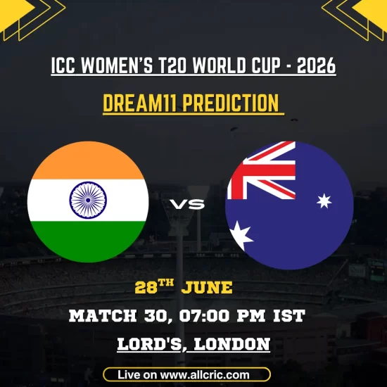 IND-W vs AUS-W Dream11 prediction today match for ICC Women’s T20 World Cup 2026 featuring India Women vs Australia Women Dream11 team prediction, fantasy captain and vice-captain picks, probable playing XI, and Lord’s match insights.