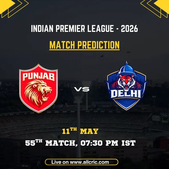 PBKS vs DC today match prediction IPL 2026 poster featuring Punjab Kings vs Delhi Capitals, 55th match on May 11 at 7:30 PM IST with team logos and match details.