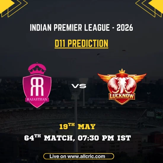 RR vs LSG Dream11 prediction today match IPL 2026 poster featuring Rajasthan Royals vs Lucknow Super Giants, D11 prediction, 64th match on May 19 at 7:30 PM IST.