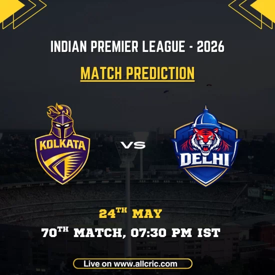 KKR vs DC today match prediction IPL 2026 poster featuring Kolkata Knight Riders vs Delhi Capitals, 70th match at Eden Gardens on May 24 at 7:30 PM IST.