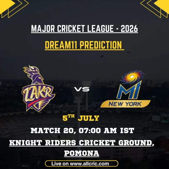 LAKR vs MINY Dream11 prediction today match for Major League Cricket 2026 Match 20 featuring Los Angeles Knight Riders vs MI New York at Knight Riders Cricket Ground, Pomona, with fantasy team prediction, probable playing XI, captain and vice-captain picks, pitch report, and Dream11 tips.