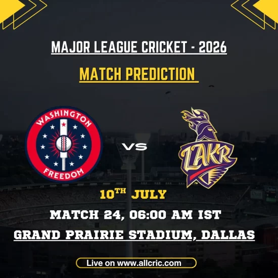 WF vs LAKR today match prediction for MLC 2026 Match 24 featuring Washington Freedom vs Los Angeles Knight Riders at Grand Prairie Stadium, Dallas, with expert WF vs LAKR win prediction and match preview.