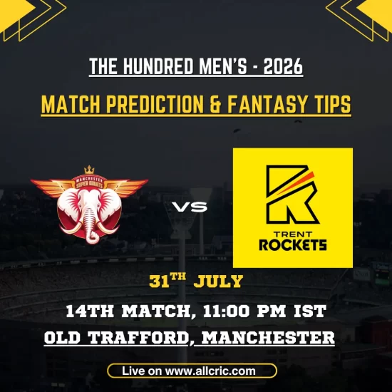 MSG vs TRT Dream11 prediction today match graphic featuring Manchester Super Giants and Trent Rockets for The Hundred 2026 Match 14 at Old Trafford