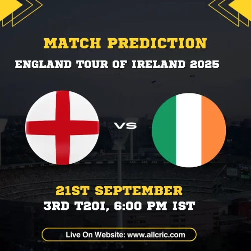 ENG vs IRE 3rd T20I 2025: Pitch, Fantasy Tips & Prediction
