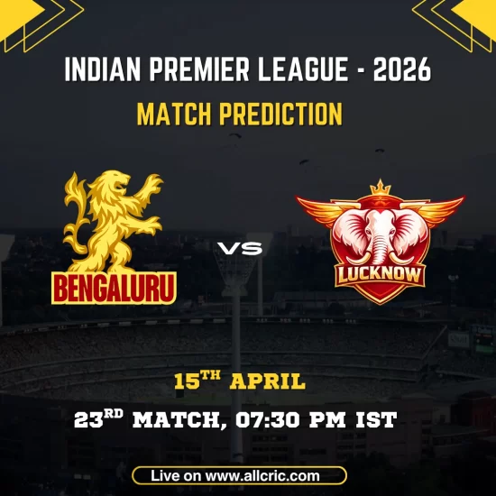 RCB vs LSG today match prediction IPL 2026 – Royal Challengers Bengaluru vs Lucknow Super Giants match prediction, win prediction April 15 Bengaluru, Chinnaswamy Stadium