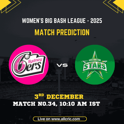 WBBL 2025 Match Prediction graphic showing Sydney Sixers Women vs Melbourne Stars Women for Match 34 on 3rd December, 10:10 AM IST. Includes team logos and match details for ss w vs ms w today match prediction, ss w vs ms w prediction, and ss w vs ms w dream11 prediction insights.
