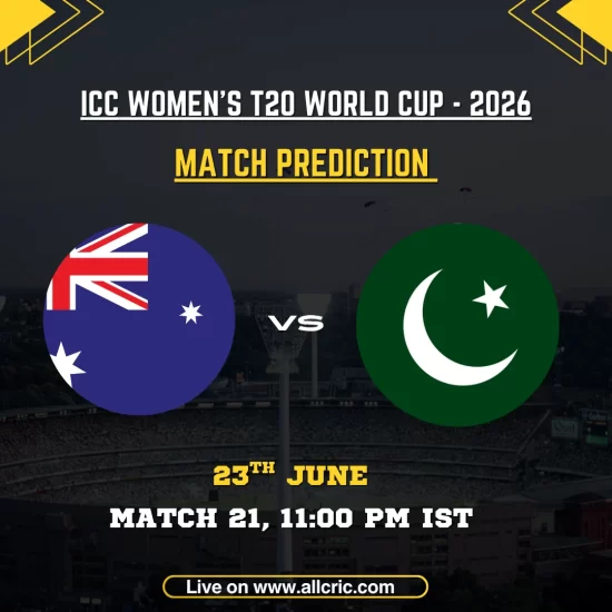 AUS-W vs PAK-W today match prediction graphic for ICC Women’s T20 World Cup 2026 Match 21, featuring Australia Women vs Pakistan Women with win prediction, toss insights, and key match analysis at Headingley, Leeds.